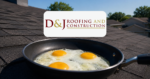 Article - What Summer Heat Does to Your Roof and Home in Northern Indiana